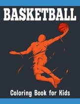 Basketball Coloring Book for Kids