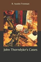 John Thorndyke's Cases