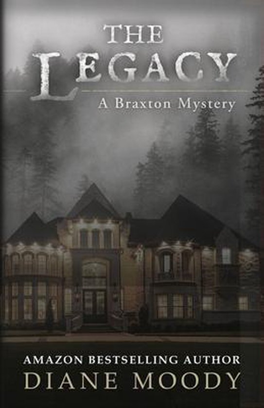The Braxton Mysteries-The Legacy - cover