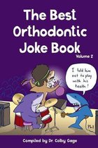 The Best Orthodontic Joke Book