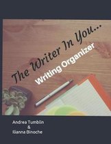The Writer in You: Writing Organizer