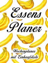 Essensplaner: Sehr gro�er praktischer Planer - Mit Einkaufsliste - Buch f�r 52 Wochen - Fruchtiger hochglanz Einband - wie DIN A4