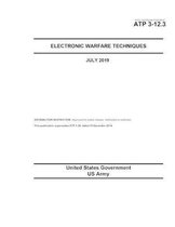 Army Techniques Publication ATP 3-12.3 Electronic Warfare Techniques July 2019