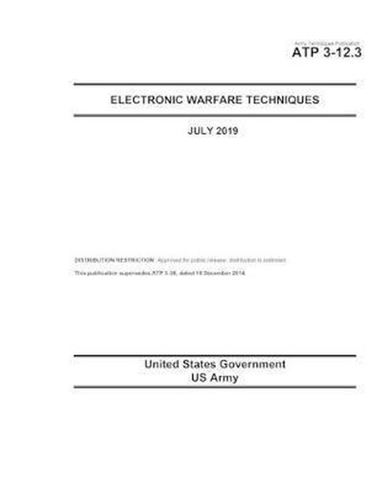 Army Techniques Publication ATP 312.3 Electronic Warfare Techniques