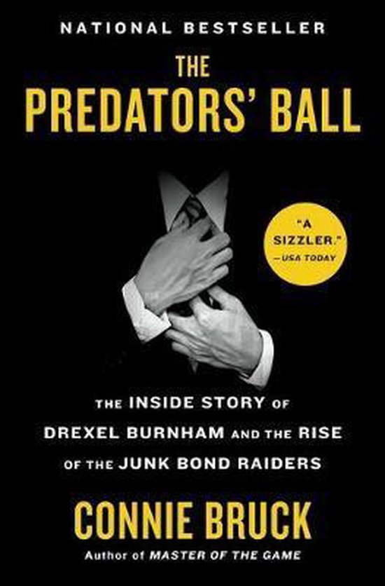 The Predators' Ball: The Inside Story of Drexel Burnham and  ... - cover