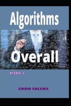 Algorithms: Overall Part 1