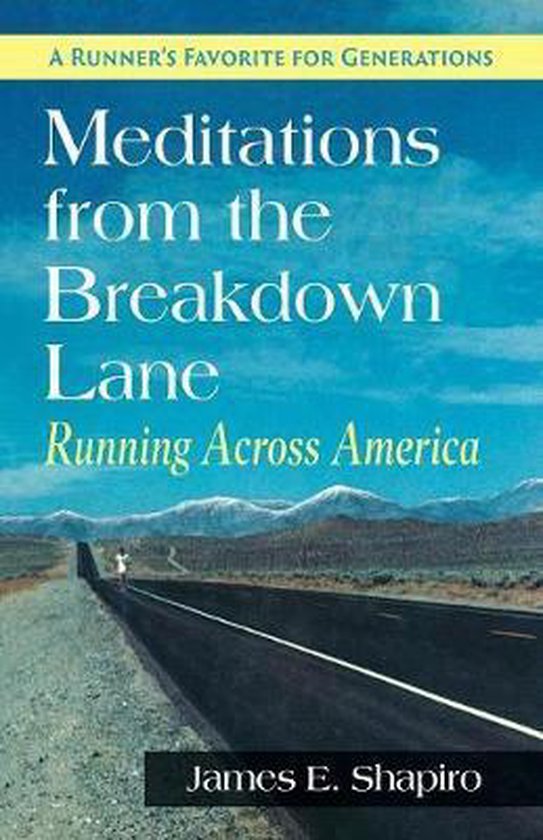 Livre 'Meditations from the Breakdown Lane: Running Across America' de James E. Shapiro avec une route, un coureur et des montagnes à l'arrière-plan.