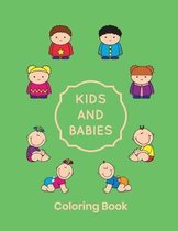 Kids And Babies Coloring Book