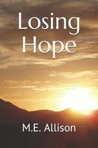 Losing Hope