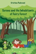 Serena and the Inhabitants of Fairy Forest