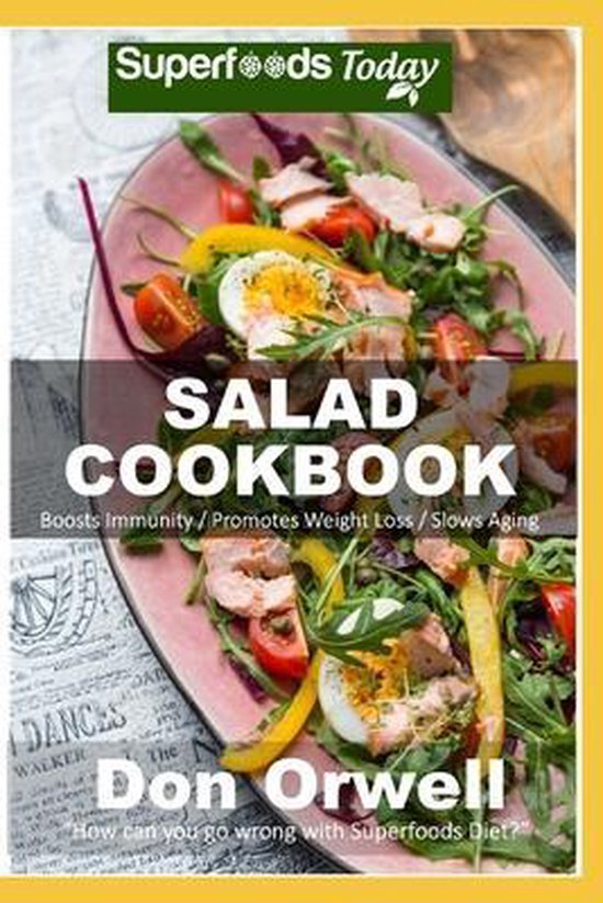 Salad Cookbook, Don Orwell 9798662884519 Boeken