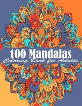 100 Mandalas Coloring Book for Adult