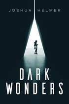 Dark Wonders