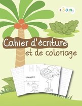 Cahier d'ecriture et de coloriage + 3ans