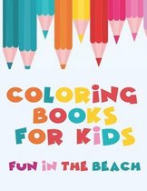 Coloring Books For Kids - Fun In The Beach