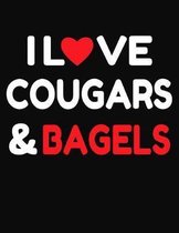 I Love Cougars & Bagels: College Ruled Composition Writing Notebook Journal