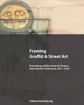 Framing Graffiti & Street Art