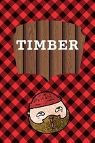 Timber: September 26th Lumberjack Day - Count the Ties - Epsom Salts - Pacific Northwest - Loggers and Chin Whisker - Timber B