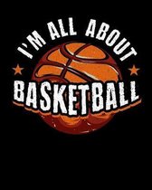 I'm All About Basketball