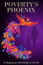 Poverty's Phoenix