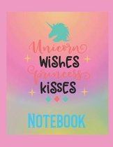 Unicorn Wishes Princess Kisses Notebook: ABC Practice Handwriting, Printing and Drawing Paper For Grade K 1 and 2