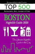 Boston Nightlife Guide 2020: The Hottest Spots in Boston - Where to Drink, Dance and Listen to Music - Recommended for Visitors (Nightlife Guide 20