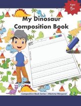 My Dinosaur Composition Book