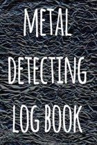Metal Detecting Log Book