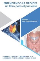 Entendiendo la tiroides: un libro para el paciente