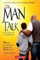 The Man Talk: Lessons from Boyhood to Manhood