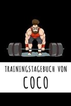Trainingstagebuch von Coco: Personalisierter Tagesplaner f�r dein Fitness- und Krafttraining im Fitnessstudio oder Zuhause
