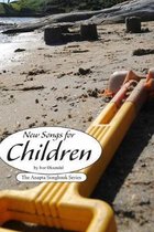 New Songs for Children: by Ivar �ksendal - The Anapta Songbook Series