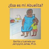 �esa Es Mi Abuelita?
