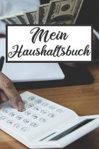 Mein Haushaltsbuch: Haushaltsbuch - Kassenbuch A5 für Einnahmen & Ausgaben- Finanzplaner