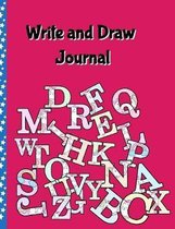 Write and Draw Journal: Grades K-2: Primary Composition Lined and Half Page Lined Paper with Drawing Space (7.4'' x 9.6'' Notebook), Learn To Wr