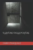 Il Lavoro Della Polvere