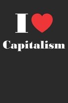 I Love Capitalism: A5 Notizbuch Blank / Blanko / Leer 120 Seiten mit Seitenzahl f�r Aktien und Dividenden Fans I Geschenkidee f�r Kapital