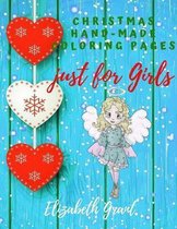 Christmas Hand-Made Coloring Pages just for Girls