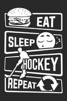 Eat Sleep Hockey Repeat: Blank Dot Grid Notebook for People who like Humor Sarcasm