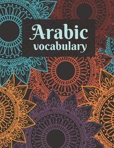 Arabic vocabulary: BIG composition notebook 120 pages (8.5x11) with 2 columns, Perfect for learning new words