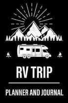 RV Trip Planner and Journal: Motorhome Journey Memory Book and Diary