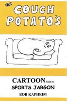 The Couch Potato's Cartoon Guide to Sports Jargon