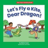 Let's Fly a Kite, Dear Dragon!