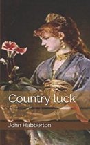 Country luck
