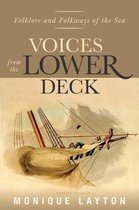 Voices from the Lower Deck