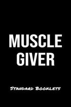 Muscle Giver Standard Booklets: A softcover fitness tracker to record five exercises for five days worth of workouts.