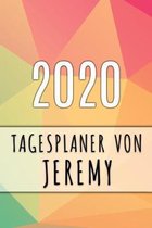 2020 Tagesplaner von Jeremy: Personalisierter Kalender für 2020 mit deinem Vornamen