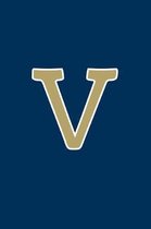 V: Monogram Journal, Notebook or Diary. Navy Blue with Gold Alphabet Initial Letter - 6'' x 9'' 110 College Ruled Blank Lin