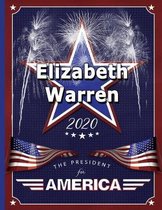Elizabeth Warren: The President for America 2020: College Ruled Notebook