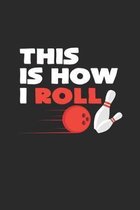 This is how I roll: 6x9 Bowling - dotgrid - dot grid paper - notebook - notes